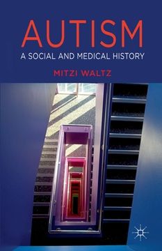 portada Autism: A Social and Medical History (en Inglés)