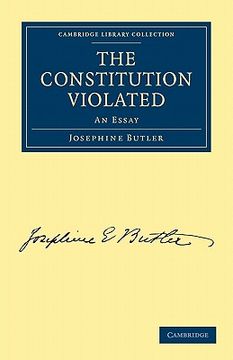 portada The Constitution Violated Paperback (Cambridge Library Collection - British and Irish History, 19Th Century) (en Inglés)