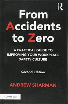 portada From Accidents to Zero: A Practical Guide to Improving Your Workplace Safety Culture (en Inglés)