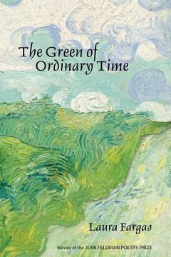 portada The Green of Ordinary Time (en Inglés)