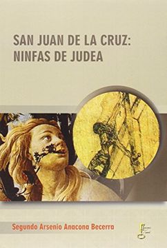 portada San Juan de la Cruz: Ninfas de Judea (Humanidades)