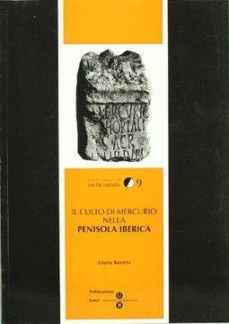 portada Il Culto di Mercurio Nella Penisola Iberica (Instrumenta) (en Italiano)