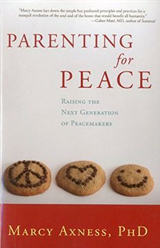 portada Parenting for Peace: Raising the Next Generation of Peacemakers (en Inglés)
