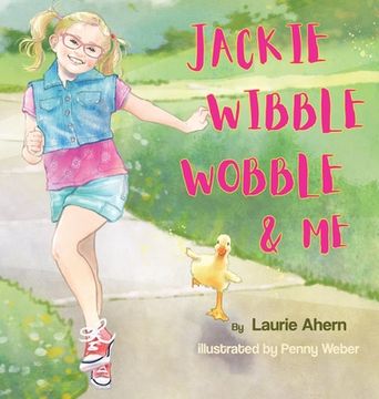 portada Jackie Wibble Wobble and Me (in English)