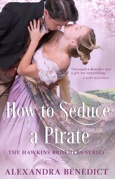 portada How To Seduce A Pirate (The Hawkins Brothers Series) (in English)