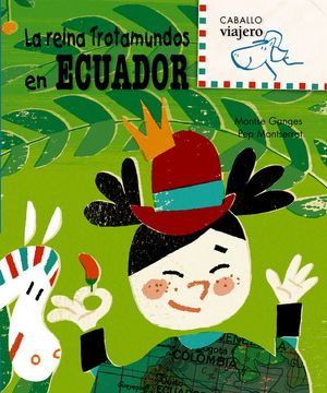 portada La Reina Trotamundos en Ecuador (in Spanish)
