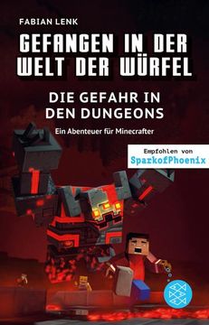portada Gefangen in der Welt der Würfel. Die Gefahr in den Dungeons. Ein Abenteuer für Minecrafter (in German)