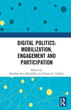 portada Digital Politics: Mobilization, Engagement and Participation (en Inglés)
