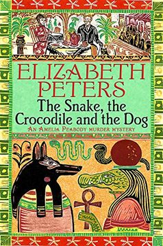 portada The Snake, the Crocodile and the dog (an Amelia Peabody Murder Mystery) (en Inglés)