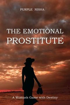portada the emotional prostitute (in English)