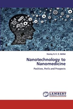 portada Nanotechnology to Nanomedicine (en Inglés)