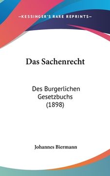 portada Das Sachenrecht: Des Burgerlichen Gesetzbuchs (1898) (en Alemán)