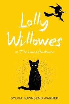 portada Lolly Willowes (Warbler Classics Annotated Edition) (en Inglés)