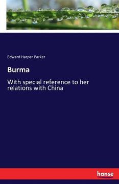portada Burma: With special reference to her relations with China (in English)