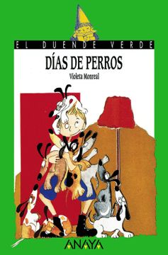 portada Días de Perros (Literatura Infantil (6-11 Años) - el Duende Verde) (in Spanish)