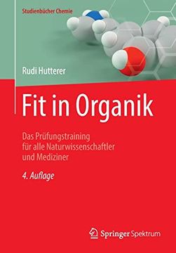 portada Fit in Organik: Das Prüfungstraining für Alle Naturwissenschaftler und Mediziner (en Alemán)