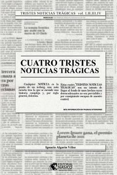 portada Tristes noticias tragicas: volumenes I, II, III y IV