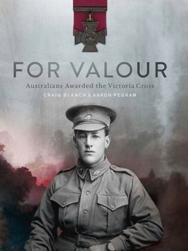 portada For Valour: Australians Awarded the Victoria Cross (en Inglés)