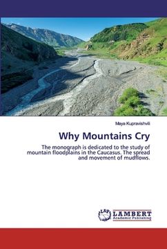 portada Why Mountains Cry (en Inglés)