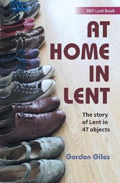 portada At Home in Lent: The Story of Lent in 47 Objects (in English)