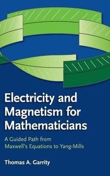 portada Electricity and Magnetism for Mathematicians: A Guided Path From Maxwell's Equations to Yang-Mills (en Inglés)