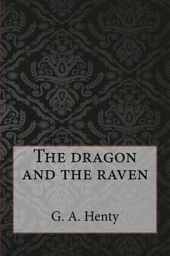 portada The dragon and the raven (in English)