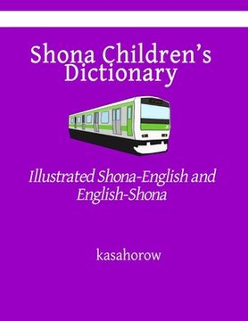 portada Shona Children's Dictionary: Illustrated Shona-English and English-Shona (en Inglés)