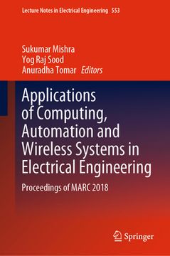 portada Applications of Computing, Automation and Wireless Systems in Electrical Engineering: Proceedings of Marc 2018 (en Inglés)