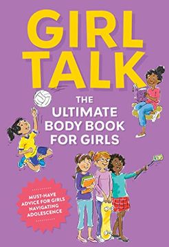portada Girl Talk: The Ultimate Body & Puberty Book for Girls! (in English)