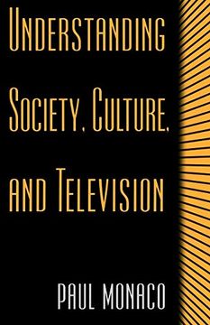 portada Understanding Society, Culture, and Television (en Inglés)