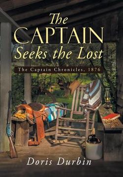portada The Captain Seeks the Lost: The Captain Chronicles, 1876