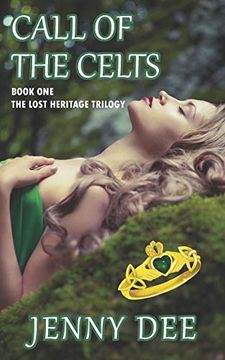 portada Call of the Celts: Book one of the Lost Heritage Trilogy: 1 (en Inglés)