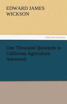 portada one thousand questions in california agriculture answered (in English)