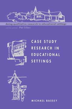 portada Case Study Research in Educational Settings (Doing Qualitative Research in Educational Settings) (en Inglés)