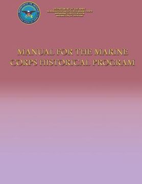 portada Manual for the Marine Corps Historical Program (in English)