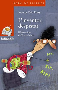 portada L'Inventor Despistat (Llibres Infantils I Juvenils - Sopa De Llibres. Sèrie Taronja)