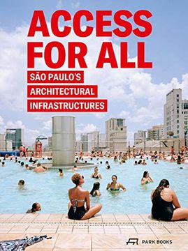 portada Access for All: São Paulo's Architectural Infrastructures (en Inglés)