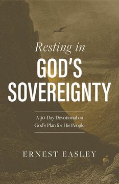 portada Resting in God's Sovereignty: A 30-Day Devotional on God's Plan for His People (in English)