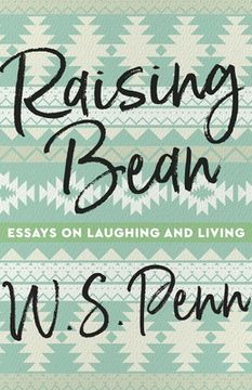 portada Raising Bean: Essays on Laughing and Living (Made in Michigan Writers) (en Inglés)