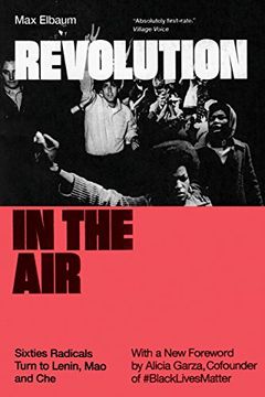 portada Revolution in the Air: Sixties Radicals Turn to Lenin, mao and che (en Inglés)