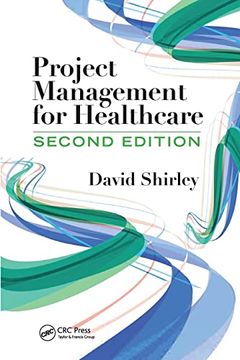 portada Project Management for Healthcare (Esi International Project Management Series) 