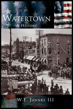 portada Watertown: A History (en Inglés)