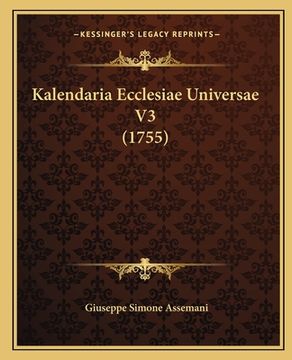 portada Kalendaria Ecclesiae Universae V3 (1755) (en Latin)