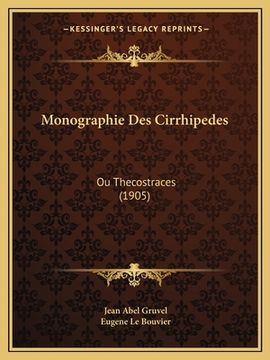 portada Monographie Des Cirrhipedes: Ou Thecostraces (1905) (en Francés)