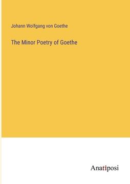 portada The Minor Poetry of Goethe (en Inglés)