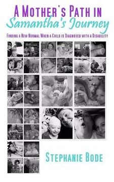 portada A Mother's Path in Samantha's Journey: Finding a New Normal When a Child is Diagnosed with a Disability