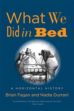 portada What we did in Bed: A Horizontal History (en Inglés)