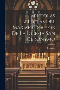 portada Epistolas Selectas del Maximo Doctor de la Iglesia san Geronymo