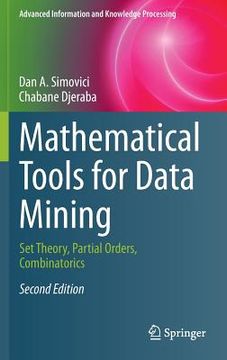 portada Mathematical Tools for Data Mining: Set Theory, Partial Orders, Combinatorics (en Inglés)
