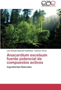 portada Anacardium excelsum fuente potencial de compuestos activos: Ingredientes Naturales